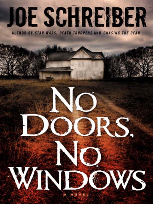 Title details for No Doors, No Windows by Joe Schreiber - Available